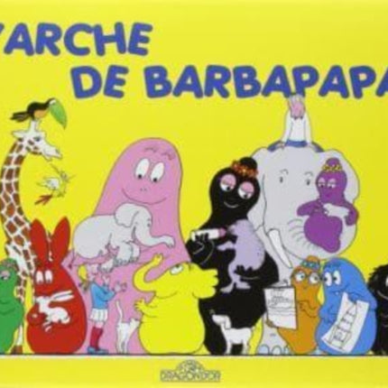 Les Aventures de Barbapapa: L'arche de Barbapapa