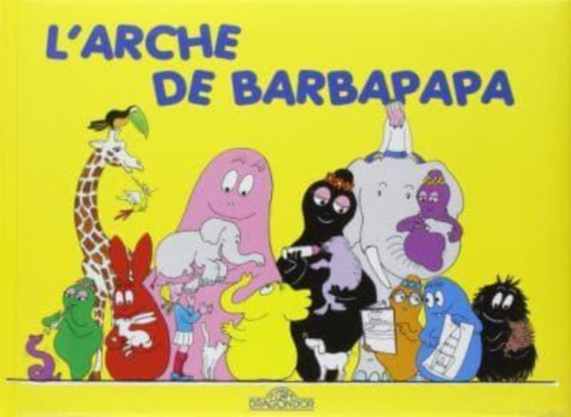 Les Aventures de Barbapapa: L'arche de Barbapapa