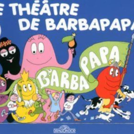 Les Aventures de Barbapapa: Le theatre de Barbapapa