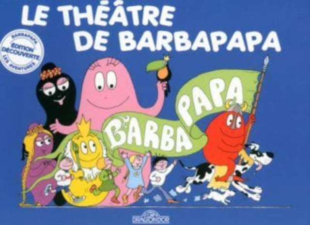 Les Aventures de Barbapapa: Le theatre de Barbapapa