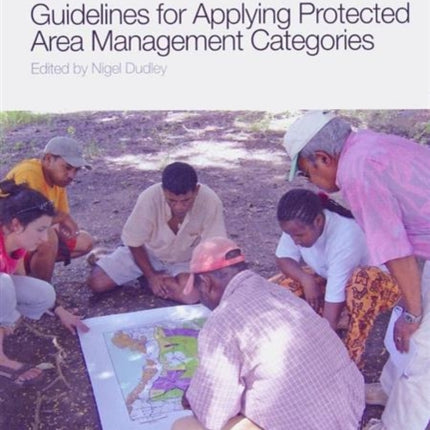 Guidelines for Applying Protected Area Managment Categories