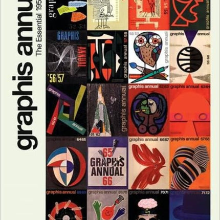 Graphis Annual: The Essential 1952/1986