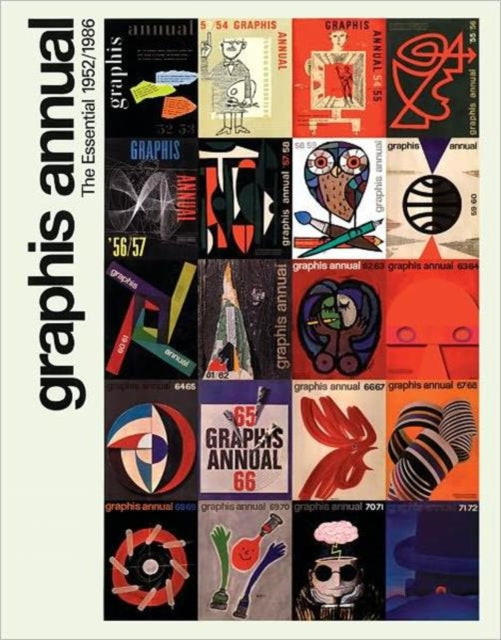 Graphis Annual: The Essential 1952/1986