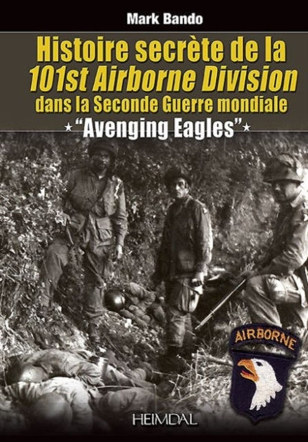 Histoire SecrèTe De La 101st Airborne Division