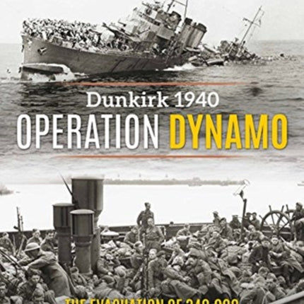 Operation Dynamo: Dunkirk 1940