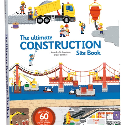 The Ultimate Construction Site Book: From Around the World