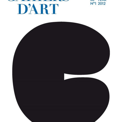 Cahiers d’Art N°1, 2012: 36th Year