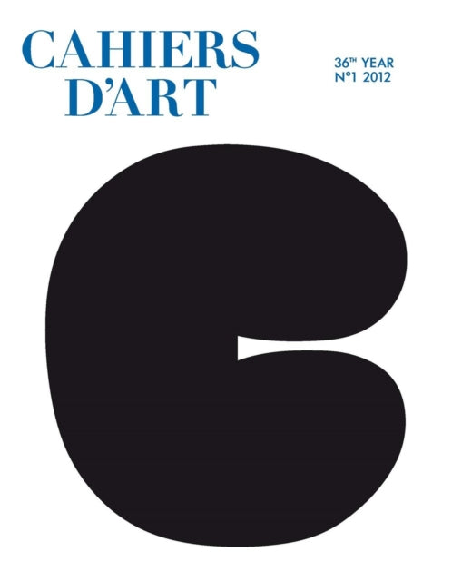 Cahiers d’Art N°1, 2012: 36th Year