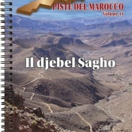 Piste del Marocco volume 11 Il djebel Sagho