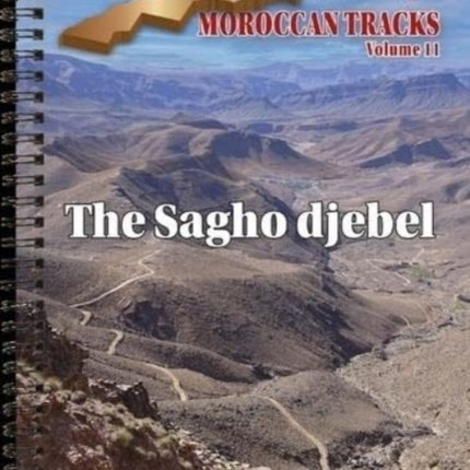 Moroccan tracks 11 The Sagho djebel