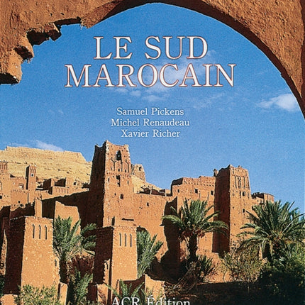 Le Sud Marocain