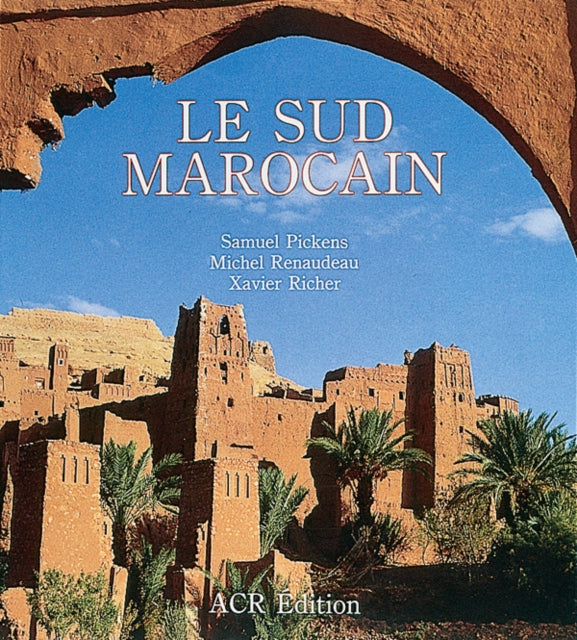 Le Sud Marocain