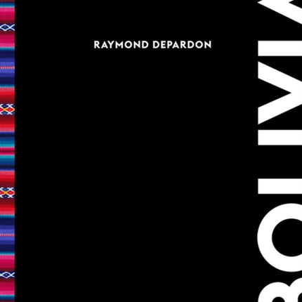 Raymond Depardon: Bolivia
