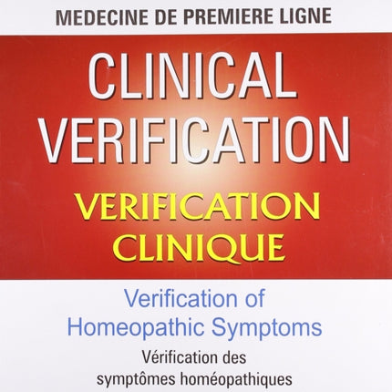 Clinical Verification -- Verification Clinique: Verification of Homeopathic Symptoms