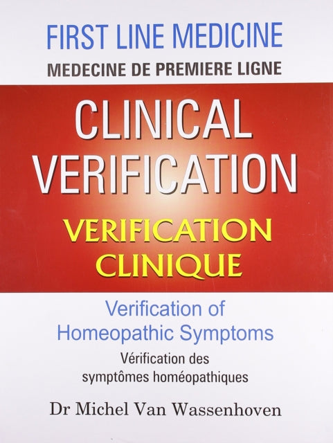 Clinical Verification -- Verification Clinique: Verification of Homeopathic Symptoms