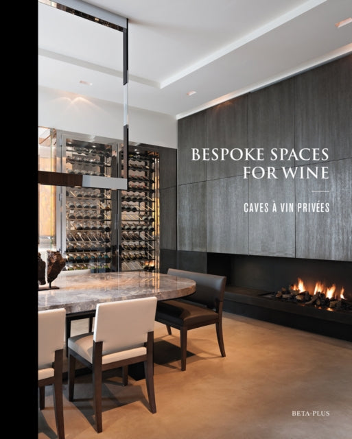 Bespoke Spaces for Wine