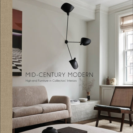 Mid-Century Modern: High-End Furniture in Collectors' Interiors