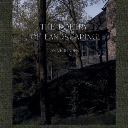 The Poetry of Landscaping