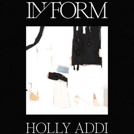 IN /FORM: Holly Addi