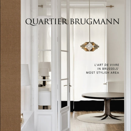 Quartier Brugmann: L'Art de Vivre in Brussels' Most Stylish Area