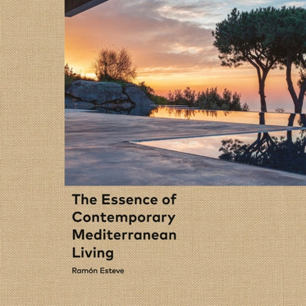 The Essence of Contemporary Mediterranean Living