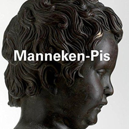 Manneken-Pis: Collection "Lieux de Mémorie"