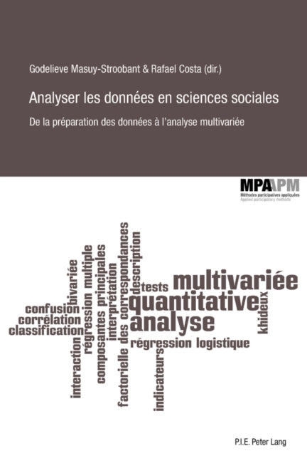 Analyser Les Données En Sciences Sociales: de la Préparation Des Données À l'Analyse Multivariée