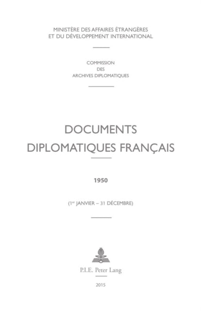 Documents Diplomatiques Français: 1950 (1er Janvier - 31 Décembre)