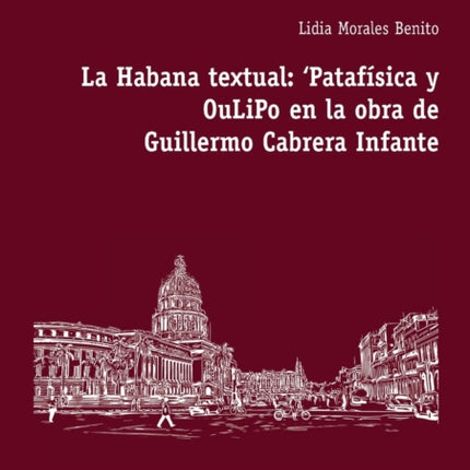 La Habana textual: 'Patafísica y oulipo en la