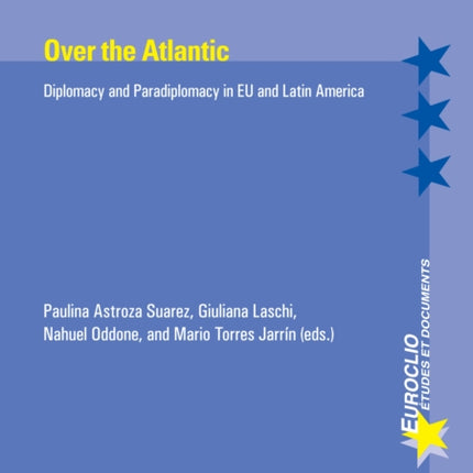 Over the Atlantic: Diplomacy and Paradiplomacy in