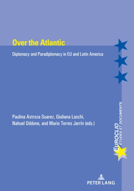 Over the Atlantic: Diplomacy and Paradiplomacy in