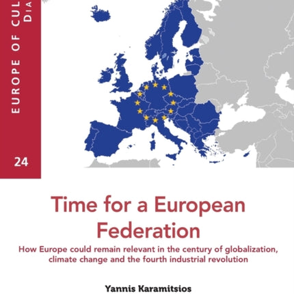 Time for a European federation: How Europe could