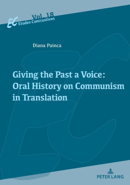 Giving the Past a Voice: Oral History on