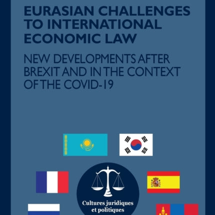 EURASIAN CHALLENGES TO INTERNATIONAL ECONOMIC