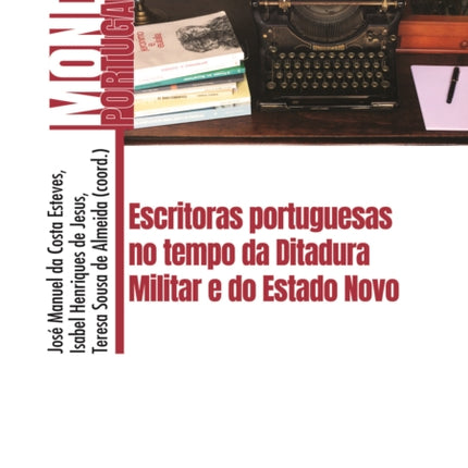 Escritoras portuguesas no tempo da Ditadura