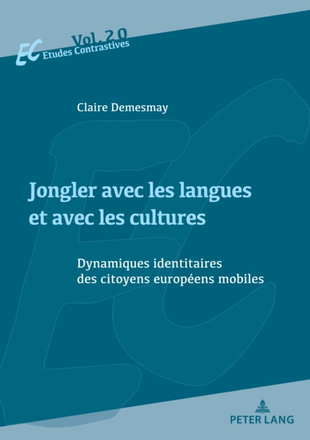 Jongler Avec Les Langues Et Avec Les Cultures: