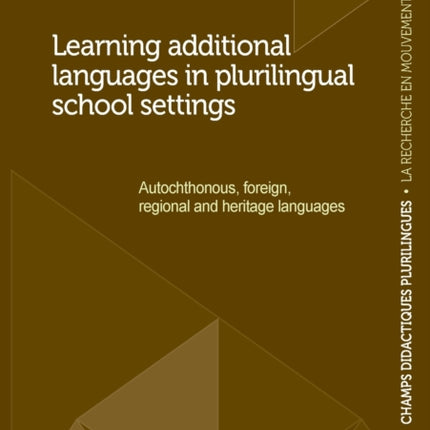 Learning additional languages in plurilingual