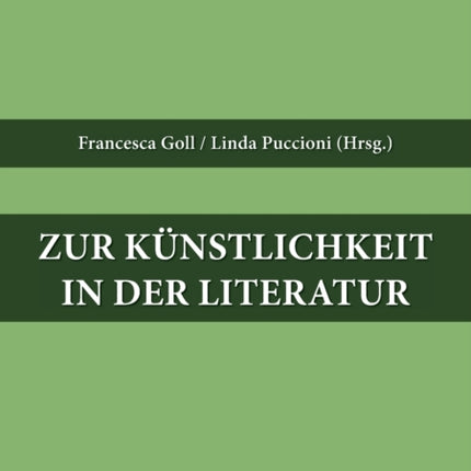 Zur Kuenstlichkeit in der Literatur