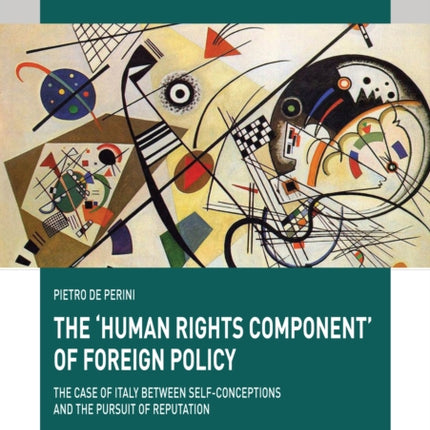 The ‘Human Rights Component’ of Foreign Policy: