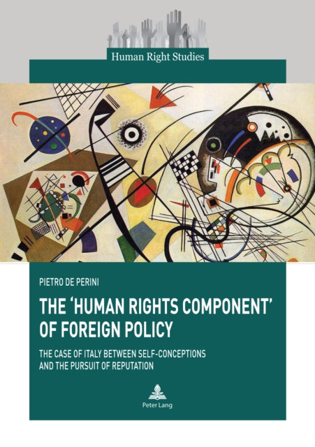 The ‘Human Rights Component’ of Foreign Policy: