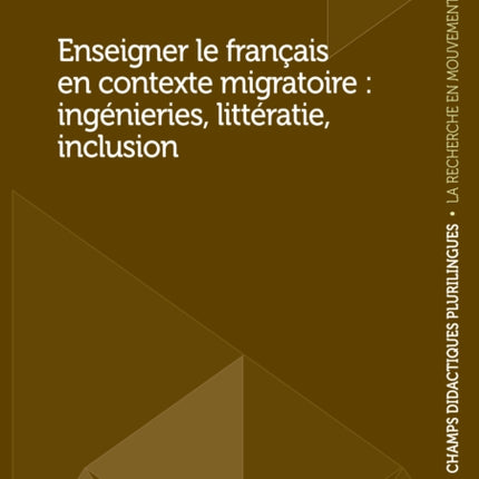 Enseigner le francais en contexte migratoire