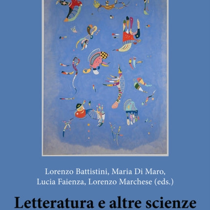 Letteratura e altre scienze: Incroci e