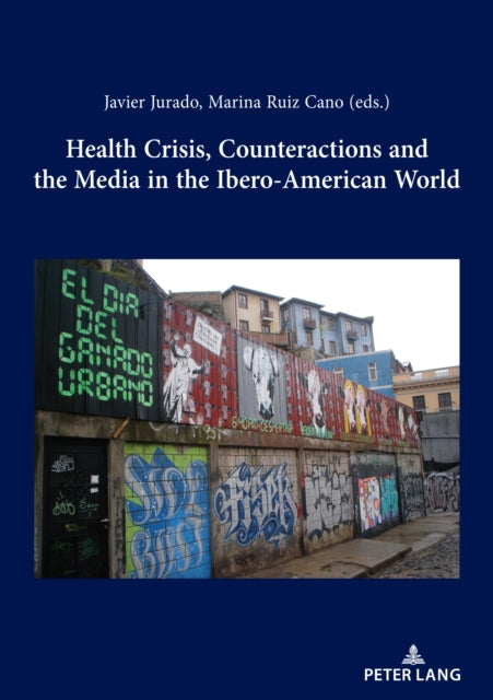 Health Crisis, Counteractions and the Media in
