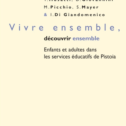 Vivre Ensemble, Découvrir Ensemble: Enfants Et