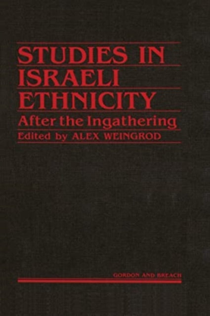 Studies Israeli Ethnicity: After the Ingathering