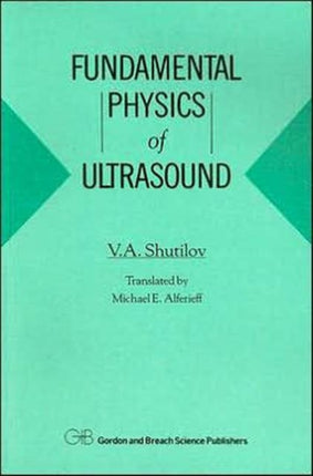 Fundamental Physics of Ultrasound