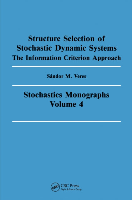 Structure Selection of Stochastic Dynamic Systems