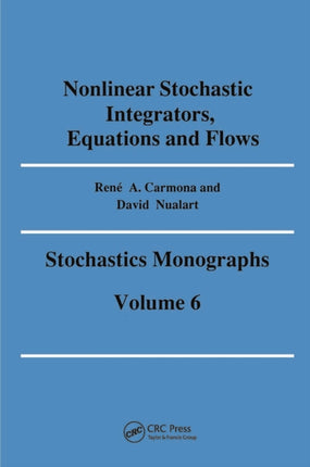 Nonlinear Stochastic Integrators, Equations and Flows