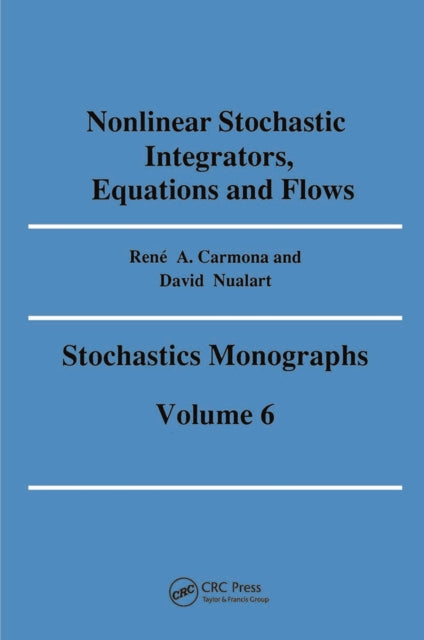 Nonlinear Stochastic Integrators, Equations and Flows