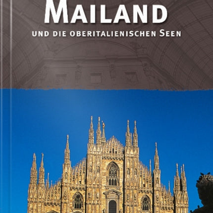 Milan/Mailand (German Edition): & the Italian Lakes (und die Oberitalienischen Seen)